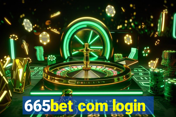 665bet com login